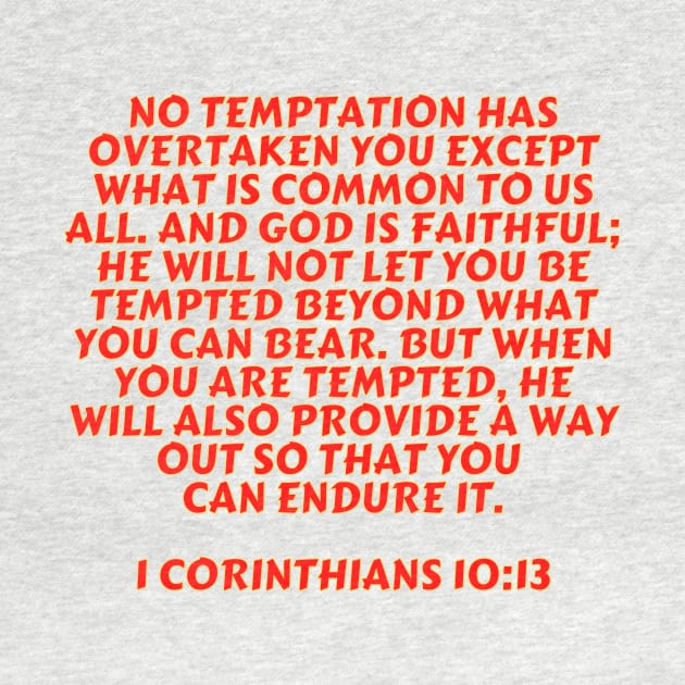 Bible Verse 1 Corinthians 10:13 by Prayingwarrior